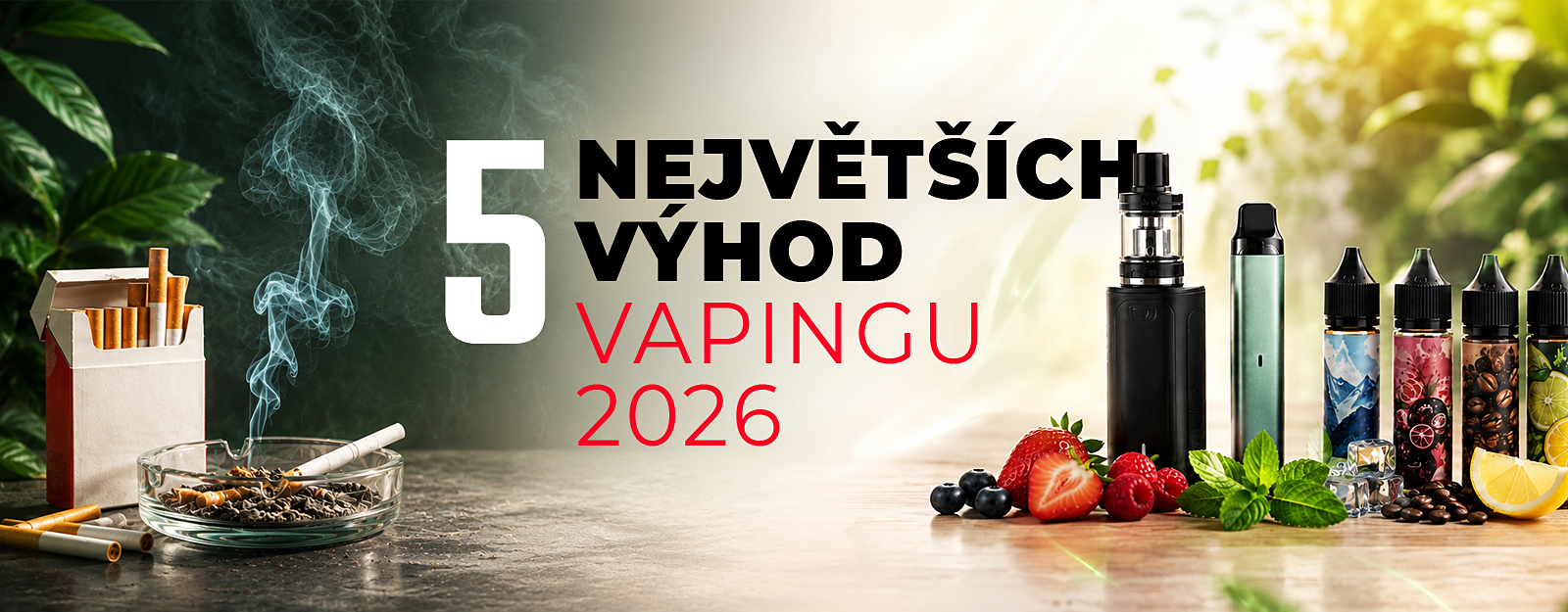 5 největších výhod vapingu 2026