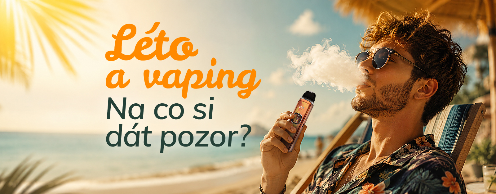 Jak vapovat v létě? Praktické tipy pro e-cigarety a liquidy