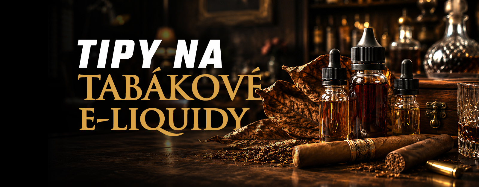 Tabákové e-liquidy: jakou příchuť vybrat?